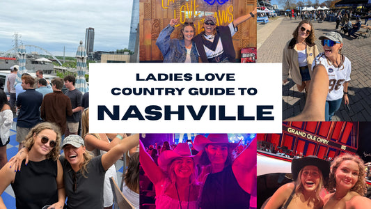 Ladies Love Country Nashville Guide